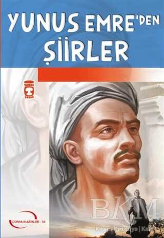 Yunus Emre`den Şiirler - Timaş Çocuk