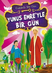 Yunus Emre’yle Bir Gün - Timaş Çocuk