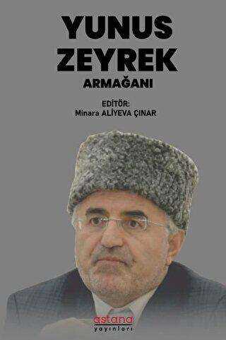 Yunus Zeyrek Armağanı - Astana Yayınları