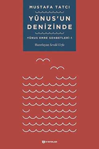 Yunus’un Denizinde - H Yayınları