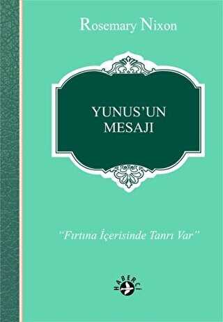 Yunus`un Mesajı - Haberci Basın Yayın