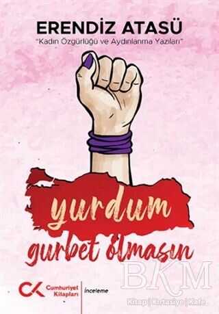 Yurdum Gurbet Olmasın - Cumhuriyet Kitapları