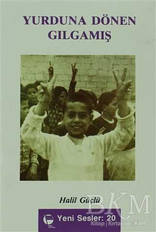 Yurduna Dönen Gılgamış - Belge Yayınları