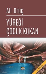 Yüreği Çocuk Kokan - J&J Yayınları