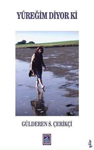 Yüreğim Diyor Ki - Göl Yayıncılık