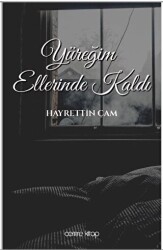 Yüreğim Ellerinde Kaldı - Cemre Kitap
