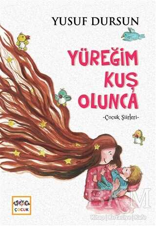 Yüreğim Kuş Olunca - Nar Çocuk