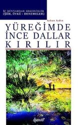 Yüreğimde İnce Dallar Kırılır - Demos Yayınları