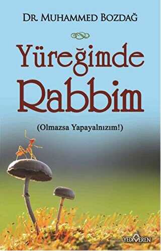 Yüreğimde Rabbim - Yediveren Yayınları