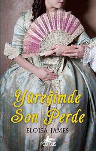 YÜREĞİMDE SON PERDE - Pegasus Yayınları