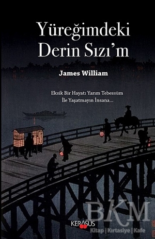 Yüreğimdeki Derin Sızı`m - Kerasus Yayınları