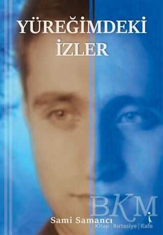 Yüreğimdeki İzler - İkinci Adam Yayınları