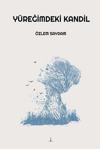 Yüreğimdeki Kandil - Odessa Yayınevi