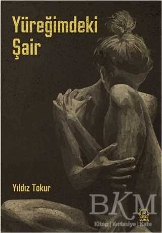 Yüreğimdeki Şair - Luna Yayınları