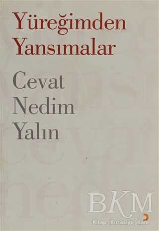 Yüreğimden Yansımalar - Cinius Yayınları