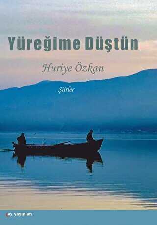 Yüreğime Düştün - Ay Yayınları