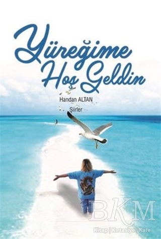 Yüreğime Hoş Geldin - Berikan Yayınevi