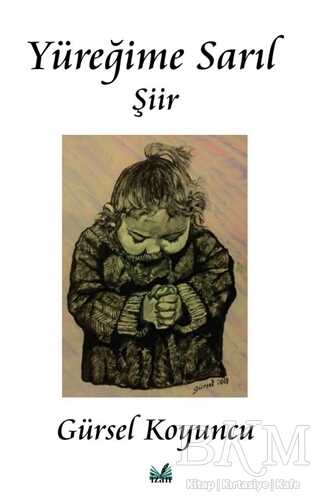 Yüreğime Sarıl - İzan Yayıncılık