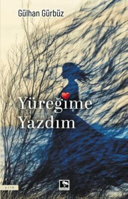 Yüreğime Yazdım - 1