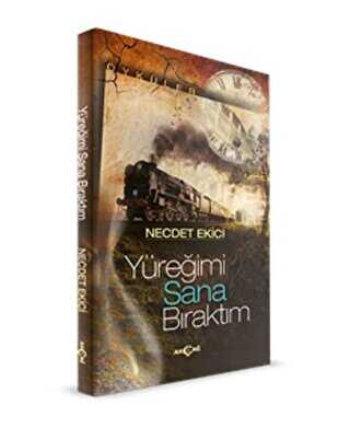 Yüreğimi Sana Bıraktım - Akçağ Yayınları