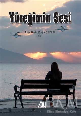 Yüreğimin Sesi - Baygenç Yayıncılık