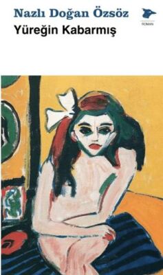 Yüreğin Kabarmış - 1
