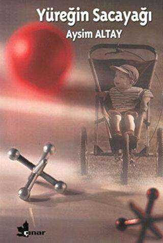 Yüreğin Sacayağı - Çınar Yayınları