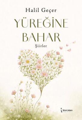 Yüreğine Bahar - 1