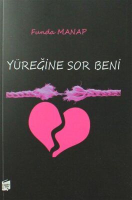 Yüreğine Sor Beni - 1
