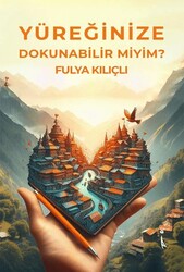 Yüreğinize Dokunabilir Miyim? - İkinci Adam Yayınları