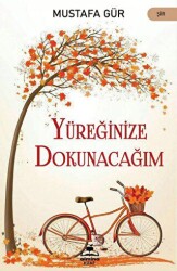 Yüreğinize Dokunacagım - Almina Kitap