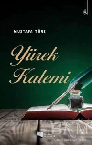 Yürek Kalemi - Karina Yayınevi