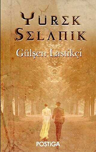 Yürek Selanik - Postiga Yayınları