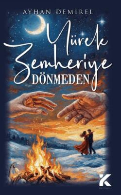 Yürek Zemheriye Dönmeden - 1