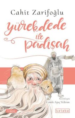 Yürekdede ile Padişah - 1