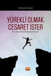 Yürekli Olmak Cesaret İster - Nobel Bilimsel Eserler