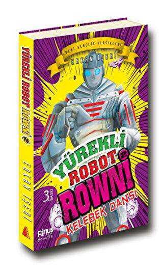 Yürekli Robot Rowni 2 : Kelebek Dansı - 1