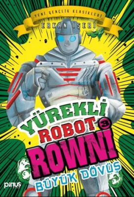 Yürekli Robot Rowni 3 - Büyük Dövüş kapağı