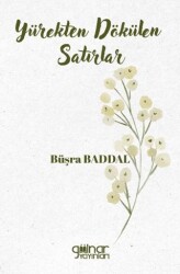 Yürekten Dökülen Satırlar - Gülnar Yayınları