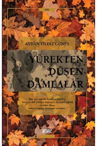 Yürekten Düşen Damlalar - Arsine Yayıncılık