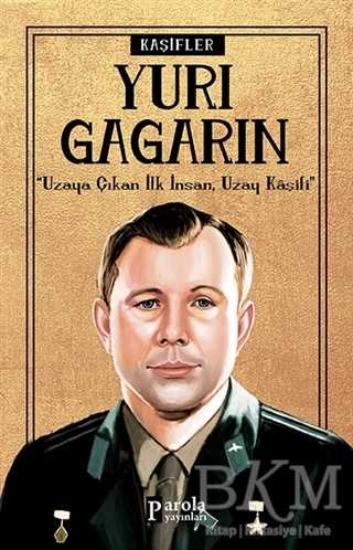 Yuri Gagarin - Kaşifler
