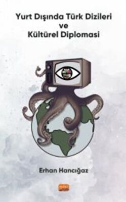 Yurt Dışında Türk Dizileri ve Kültürel Diplomasi - 1