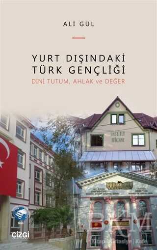 Yurt Dışındaki Türk Gençliği - Çizgi Kitabevi Yayınları