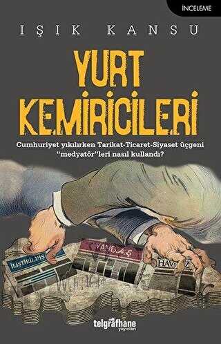 Yurt Kemiricileri - Telgrafhane Yayınları