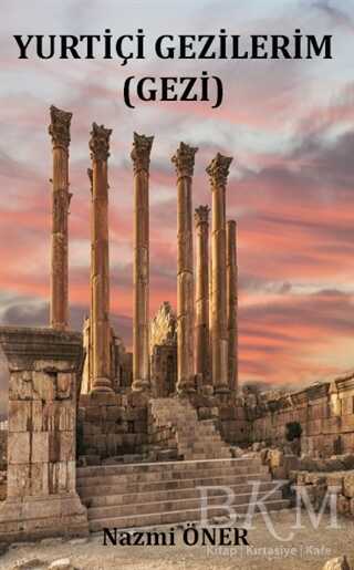 Yurtiçi Gezilerim - Platanus Publishing