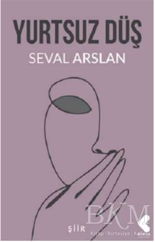 Yurtsuz Düş - Klaros Yayınları