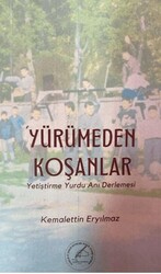 Yürümeden Koşanlar - Yazşader Yayıncılık