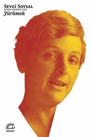 Yürümek - Bütün Eserleri 2 - İletişim Yayınevi