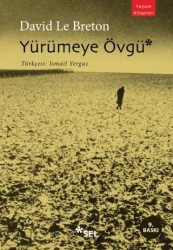 Yürümeye Övgü - Sel Yayıncılık