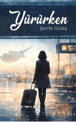 Yürürken - 1
